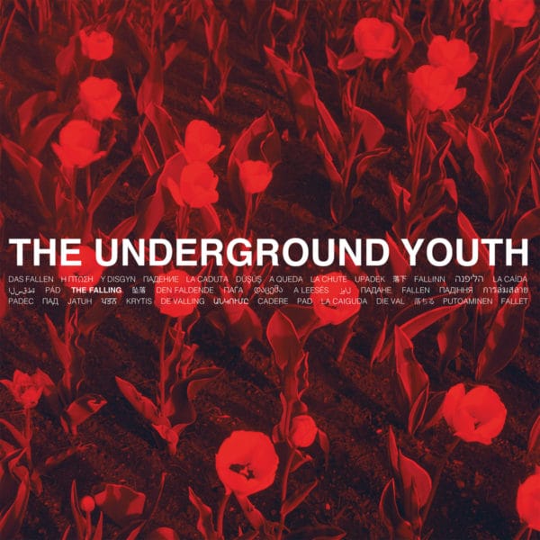 THE UNDERGROUND YOUTH: The Falling