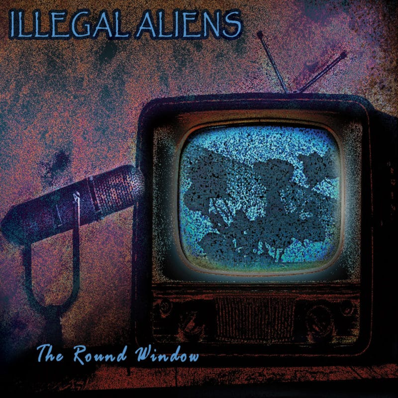 Illegal Aliens: The Round Window